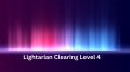 Lightarian Clearing Level 4 Ferneinweihung - Termin nach Buchung